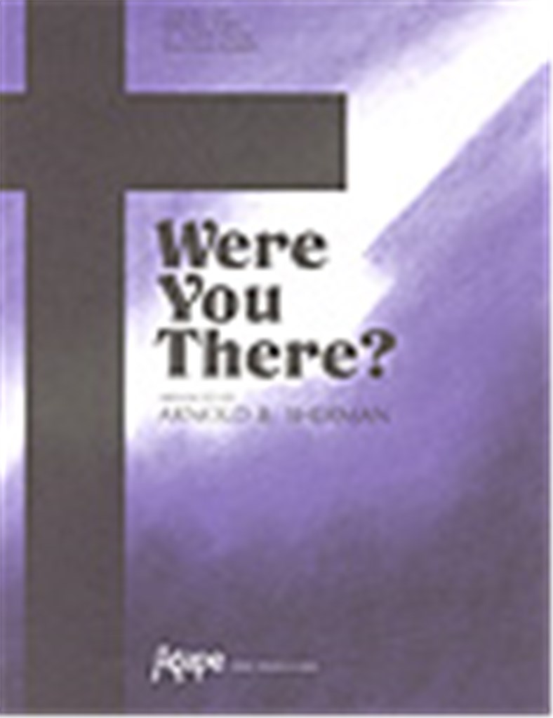 Were You There?